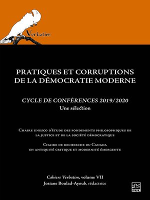 cover image of Pratiques et corruptions de la démocratie moderne. Cycle de conférences 2019/2020. Verbatim Volume 7